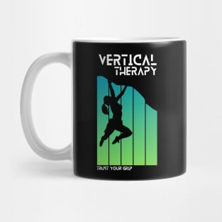 Vertical Therapy - Trust your grip Woman | Climbers | Climbing | Rock climbing | Outdoor sports | Nature lovers | Bouldering Mug